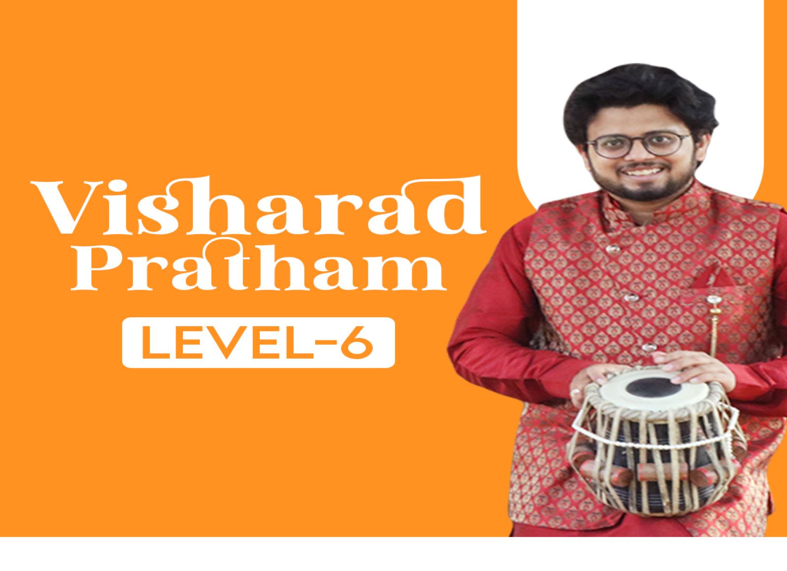 Visharad pratham level - 6